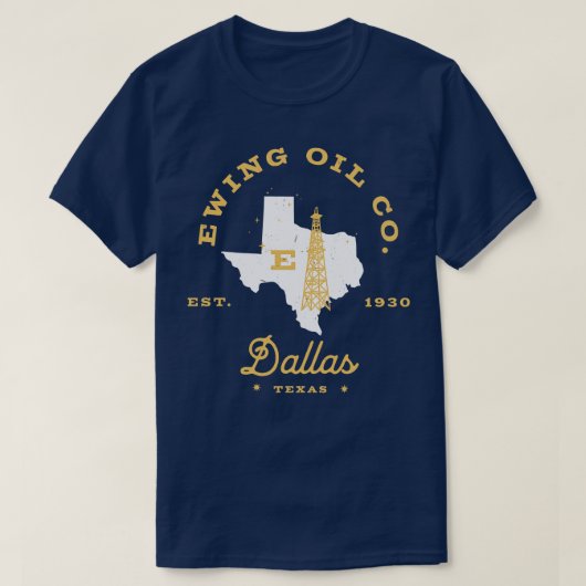 T-shirt Ewing Oil Co Dallas Texas Est 1930 (Design devant)