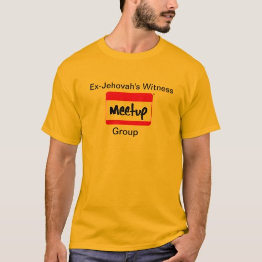 T-shirt Ex-JW de groupe de Meetup (Devant)