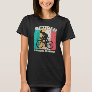 T-shirt Examinateur financier à la retraite Retraite