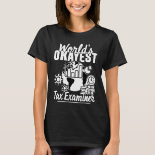 T-shirt Examinateur fiscal correct au niveau mondial