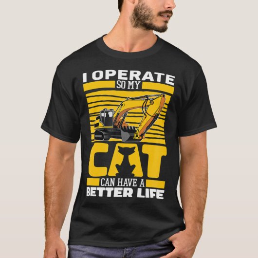 T-shirt Excavate Cat Digger Heavy Equipment Excavator Oper (Devant)