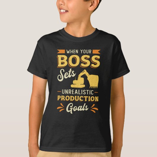 T-shirt Excavator Dig When Your Boss Construction Worker (Devant)