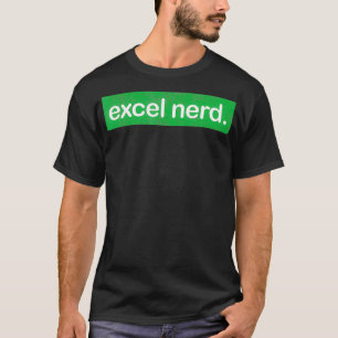 T-shirt Excel Cadeaux Nerd Drôle Feuille de calcul Excel G
