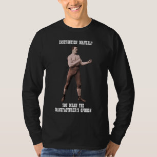 T-shirt Excessivement un homme viril véritable
