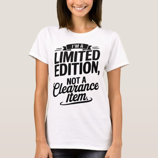 T-shirt Exclusif et fier : Edition limitée Tee (Devant)