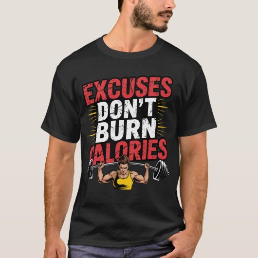 T-shirt Excuses Ne pas brûler Calories Exercice (Devant)