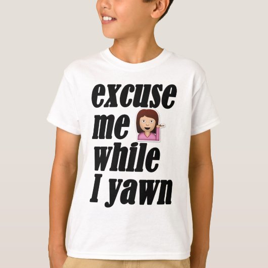 T-shirt Excusez-moi tandis que je baîlle - emoji (Devant)