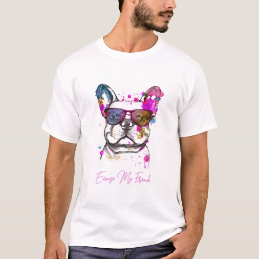 T-shirt Excusez Mon Français Funny French Bulldog (Devant)