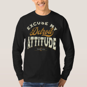 T-shirt Excusez Mon Merci D'Attitude De Détroit Pour Homme