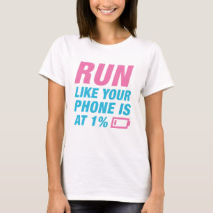 T-shirt Exécuter Comme Votre Téléphone Est À 1%
