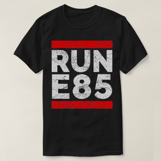 T-shirt Exécuter E85 Funny Street Racing Street Racer (Design devant)