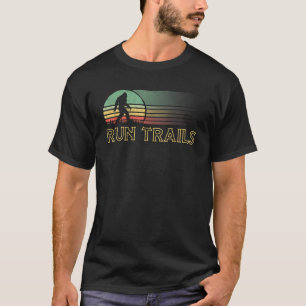 T-shirt Exécuter les pistes Bigfoot Runner Race Ultra Run 
