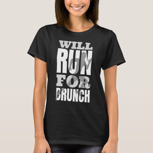 T-shirt Exécuter Pour L'Exécution Du Brunch (Devant)