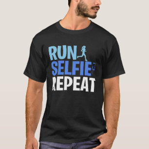 T-shirt Exécuter Selfie Répéter Funny Runner Meme