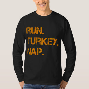 T-shirt Exécuter Turquie Nap Thanksgiving, Drôle Turquie T