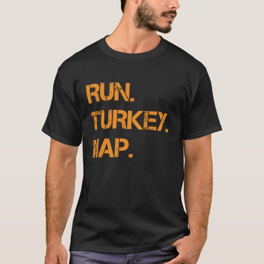T-shirt Exécuter Turquie Nap Thanksgiving Drôle Turquie Tr (Devant)