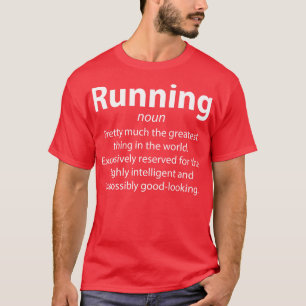T-shirt Exécuter un cadeau du coureur de définition amusan