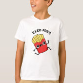 T-shirt Exer-frites Funny Fries Puns (Devant)
