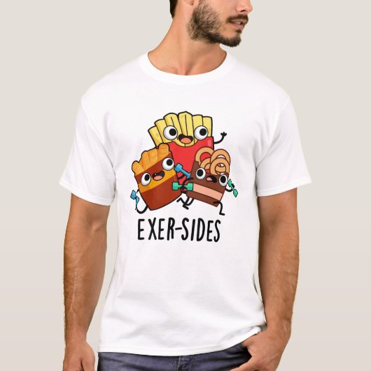 T-shirt Exer-side Funny Exercice Pun (Devant)