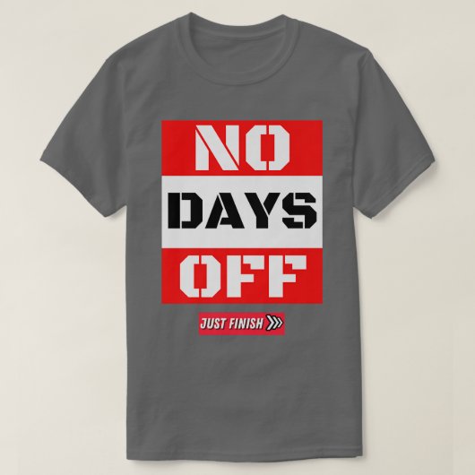 T-shirt Exercice de motivation de gym - Pas de jours de co (Design devant)