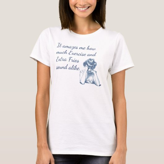 T-shirt Exercice et Fries supplémentaires Son comme un rég (Devant)