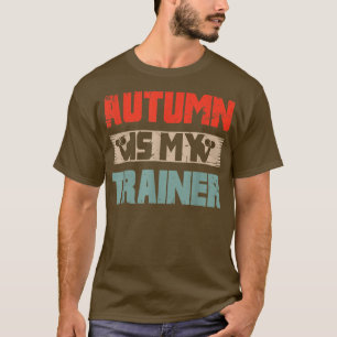 T-shirt Exercice Fitness Motivational Apparel Automne Est