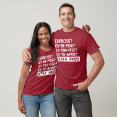 T-shirt Exercice sur Fries supplémentaires (Unisexe)