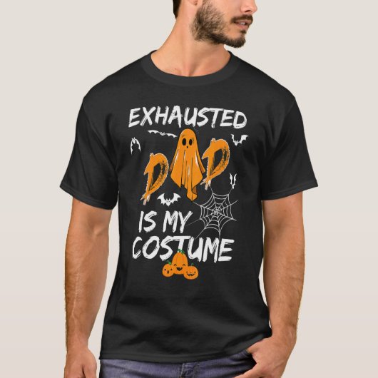 T-shirt Exhausted Dad Is My Costume Matching Dad Hallowee (Devant)