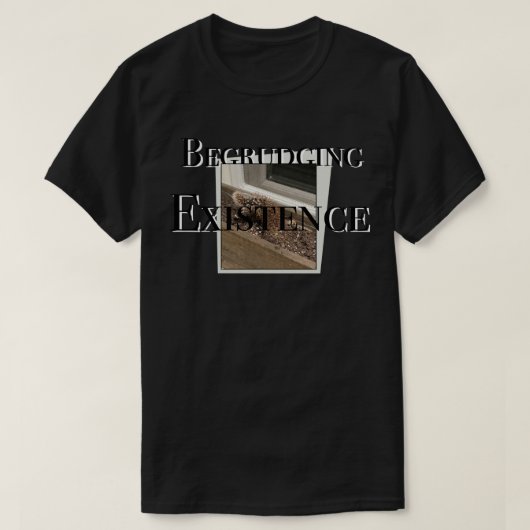 T-shirt Existence à contrecœur (Design devant)