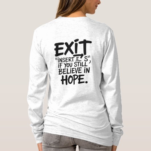 T-shirt EXIT “Insert S” If You Still Believe in Hope (Dos)