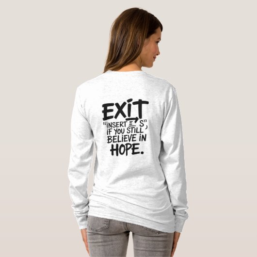 T-shirt EXIT “Insert S” If You Still Believe in Hope (Dos entier)