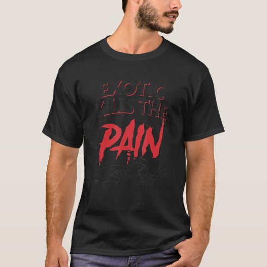 T-shirt Exotic Kills The Pain (Devant)