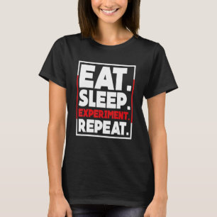 T-shirt Expérience de sommeil de manger Répéter la science