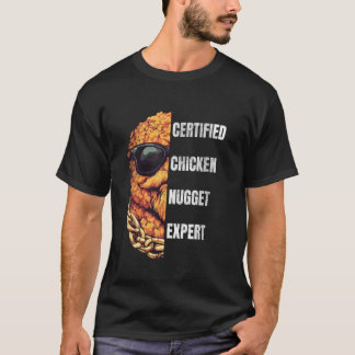 T-shirt Expert certifié en nuggets de poulet Nugget de po