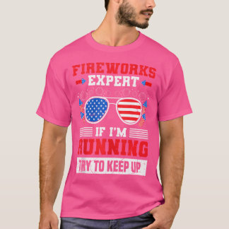 T-shirt Expert en Feux d'Artifice Si JE Courais Essaie de
