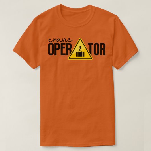 T-shirt Exploitant de grue 1 (Design devant)