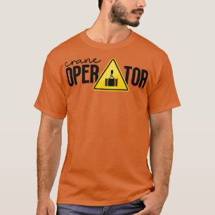 T-shirt Exploitant de grue 1