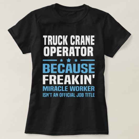 T-shirt Exploitant de grue de camion (Design devant)