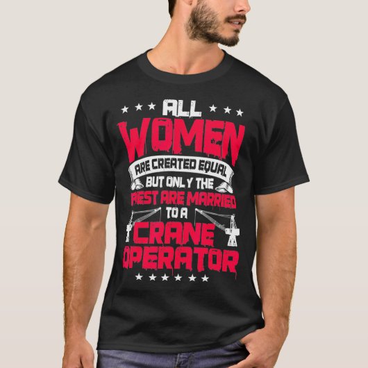 T-shirt Exploitant De Grue Dons Femme Finest Épouser Un Cr (Devant)