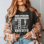 T-shirt Exploitant de grue drôle, chantier de construction