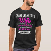 T-shirt Exploitants de grue Femme Cadeau Drôle Anniversair (Devant)
