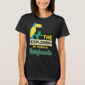 T-shirt Explorer Of Rainforest Tropical Parrot Nature (Devant)