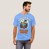 T-shirt Explorez Deeper & Wander Wilderness (Devant entier)