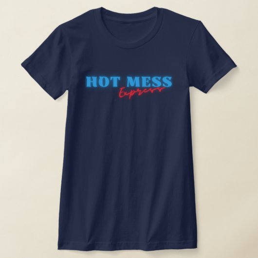 T-shirt Express Blue Hot Mess (Poser)