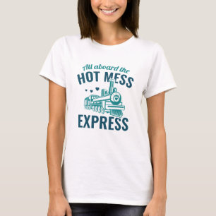 T-shirt Express Hot Mess
