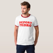 T-shirt Expulsez Pedro (Devant entier)