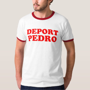 T-shirt Expulsez Pedro