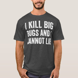 T-shirt Exterminateur de bogues de lutte antiparasitaire J