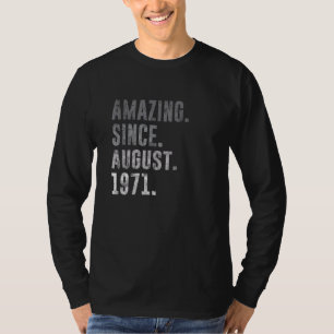 T-shirt Extraordinaire depuis août 1971 51e anniversaire V