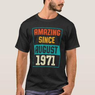 T-shirt Extraordinaire depuis août 1971 52e anniversaire 5